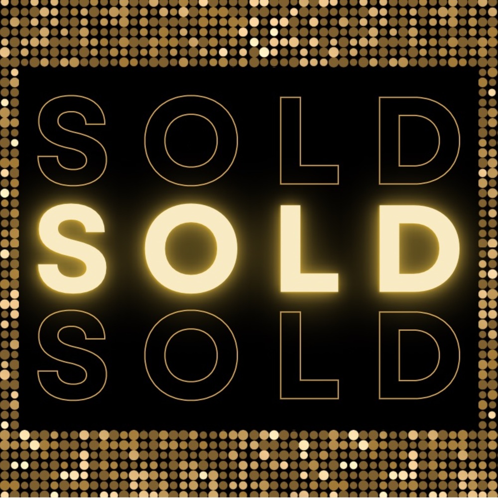 Everything past this point has SOLD 🎉